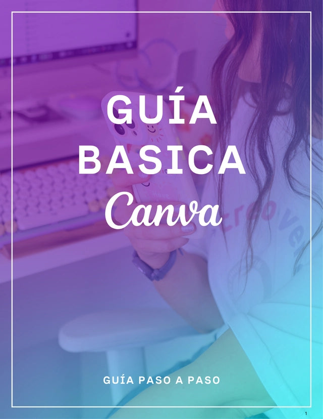 GUIA BASICA DE CANVA